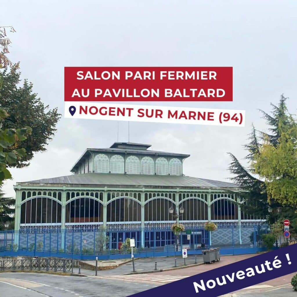 Salon Pari fermier Pavillon Baltard mars 2026
